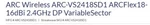 Wireless ARC-VS2418SD1 ARCFLEX18-16DBI 2.4GHZ Dp Variablesector. Fixed Price $100.00.