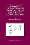 Radiowave Propagation And Smart Antennas For Wireless Communications. Fixed Price $76.48.