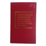 Directional Broadcast Antennas By Jack Layton Hc First Ed. Printing 1974. Fixed Price $190.90.